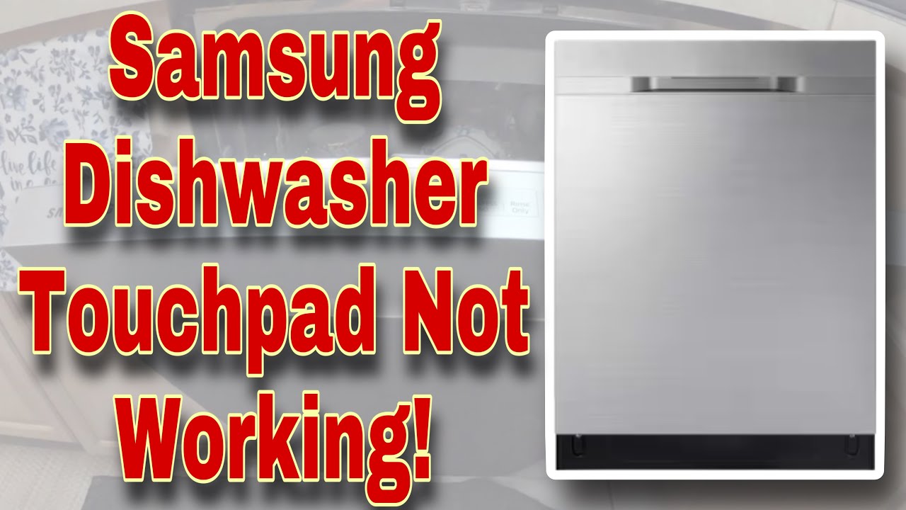 Как исправить неработающие кнопки посудомоечной машины Samsung | Не работает сенсорная панель | М...