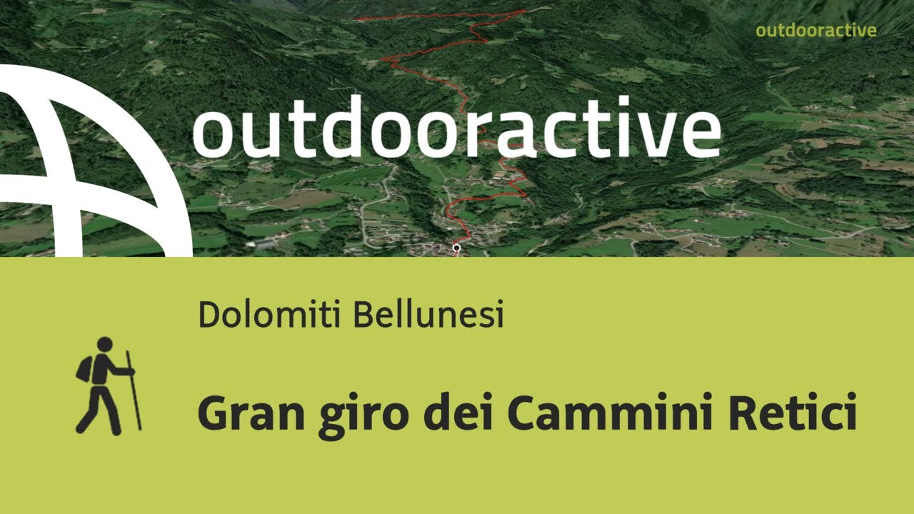Gran giro dei Cammini Retici