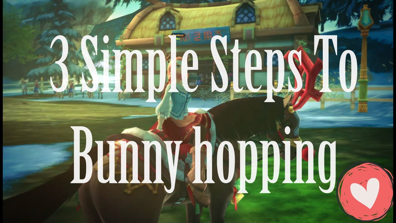 Alicia Online: 3 Simple Steps to Bunny Hopping