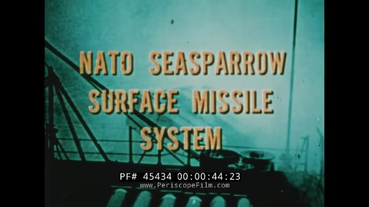 NATO RIM-7 SEASPARROW  SHIPBORNE ANTI-SHIP MISSILE DEFENSE SYSTEM   1970s PROMO FILM    45434