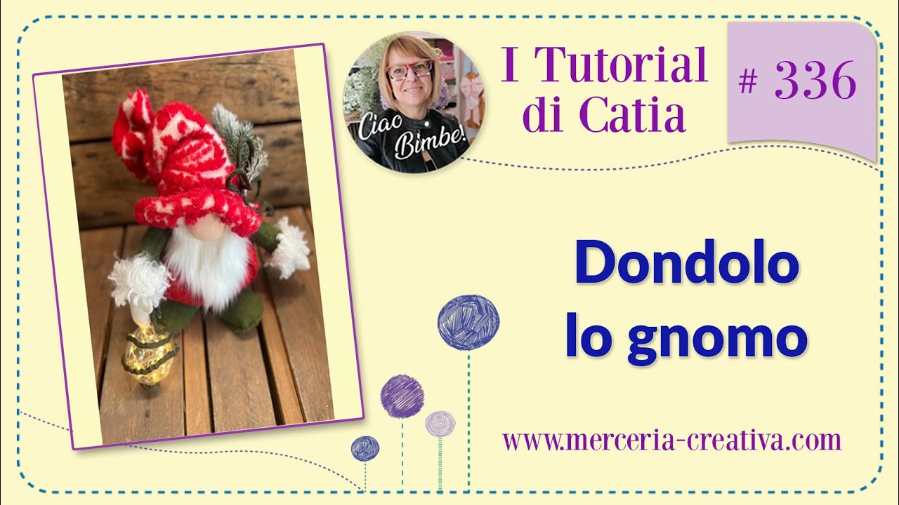 #336 DONDOLO GNOMO TUTORIAL FAI DA TE