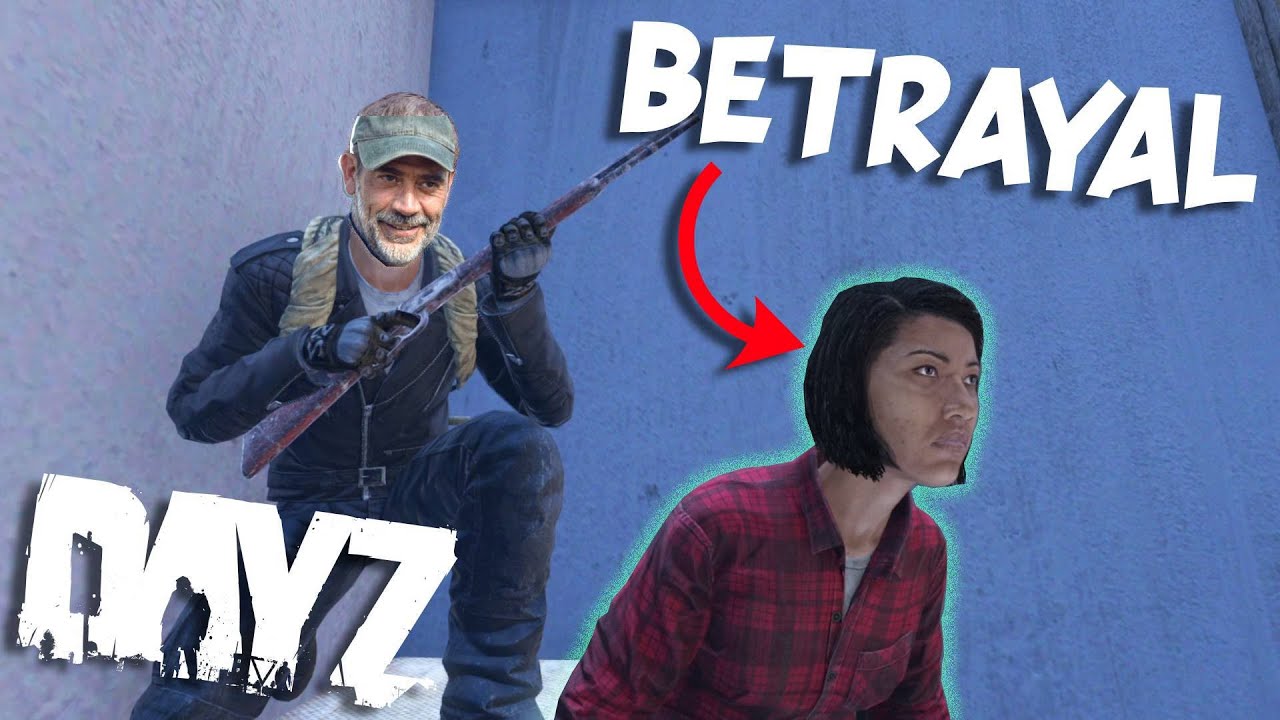Why you NEVER trust ANYONE in DayZ
