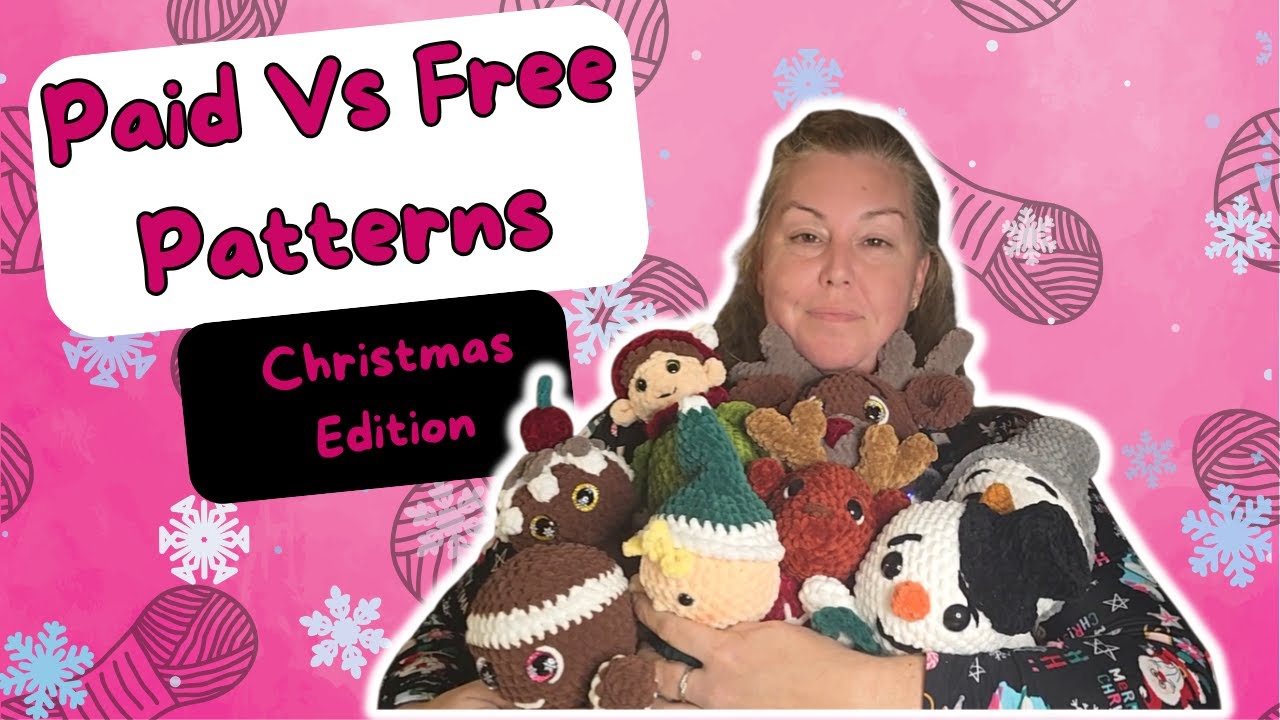 Crochet Patterns: Paid vs Free Christmas Edition
