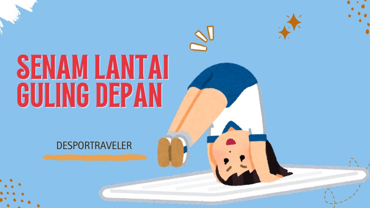 MATERI PJOK SENAM LANTAI GULING DEPAN