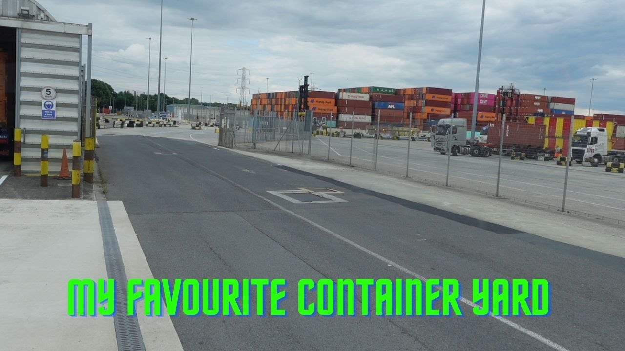 My Favourite Container Yard - HGV Truck Driving UK - #trucker #truckdriver #hgvdriver #vlog