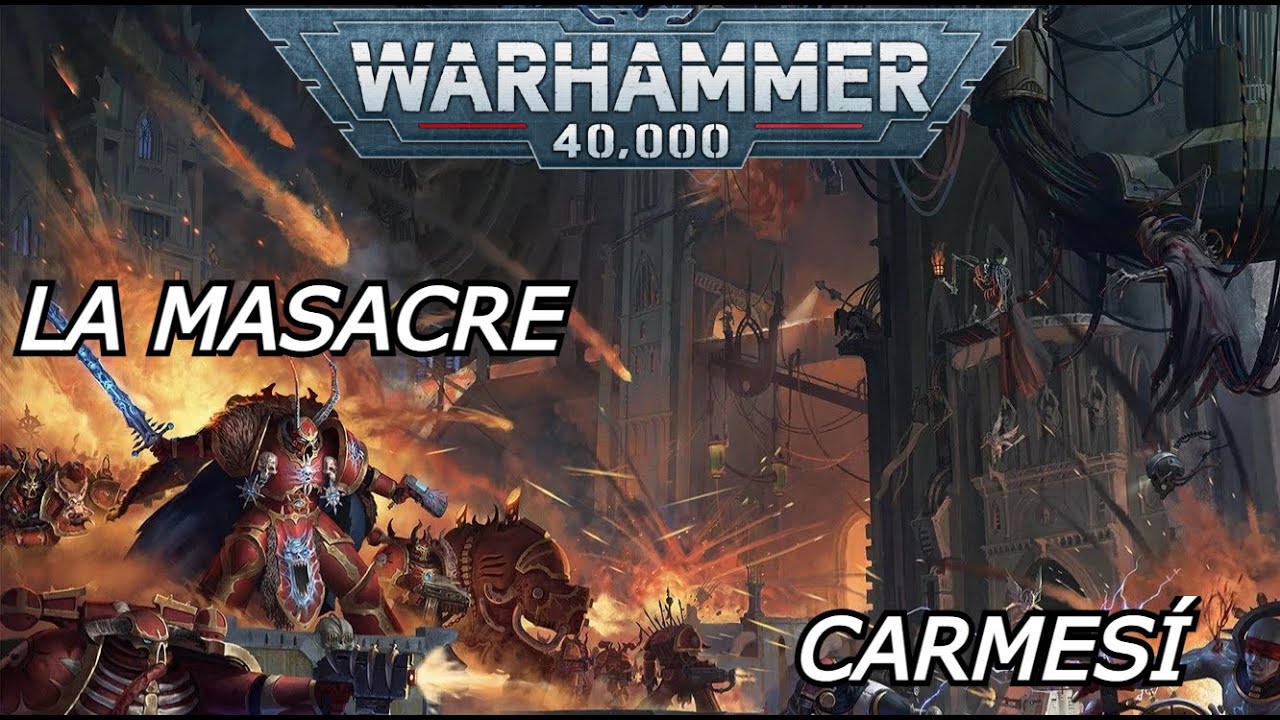Lore de de Warhammer 40k: La Matanza Carmesí