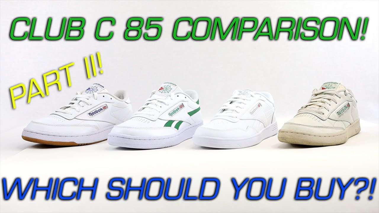 Сравнение Reebok Club C, часть 2 | Club C 85, Club C Revenge, Club MEMT, Club C 85 Vintage