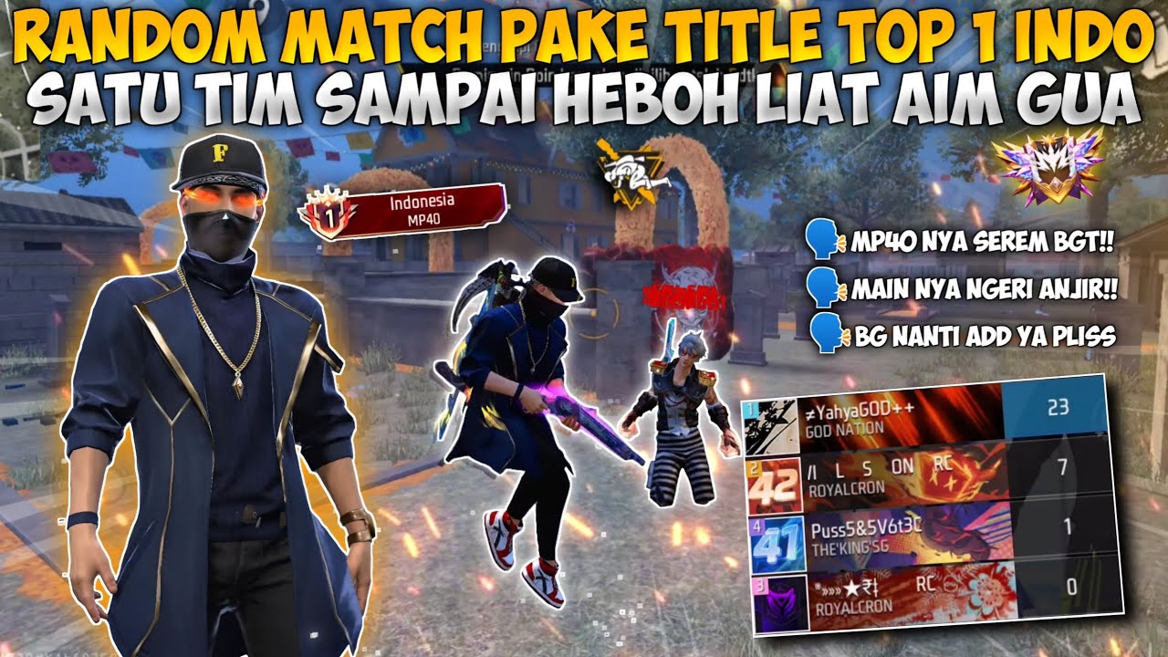 RANDOM MATCH PAKE TITLE TOP 1 INDONESIA?! PRIA SUNDA INI SAMPAI HERAN LIAT AIM GUA!!