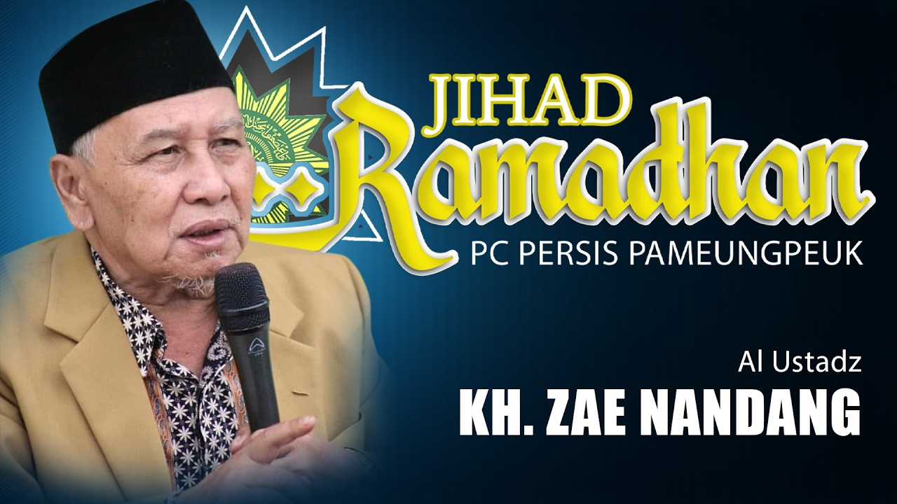 Ustadz Zae Nandang - JIHAD RAMADHAN