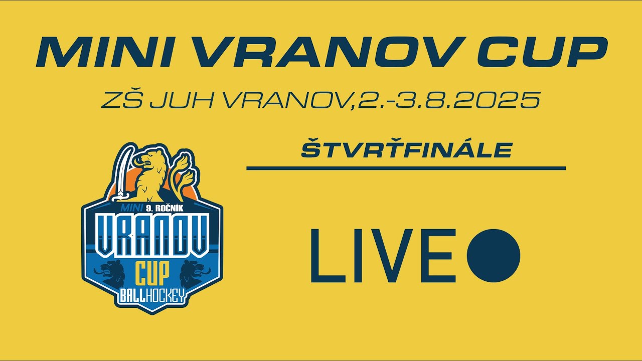 LIVESTREAM: Mini Vranov Cup 2025 - Štvrťfinále