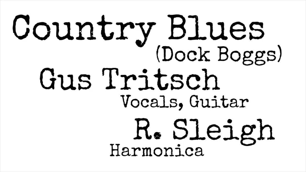 Country Blues   Gus Tritsch & R. Sleigh