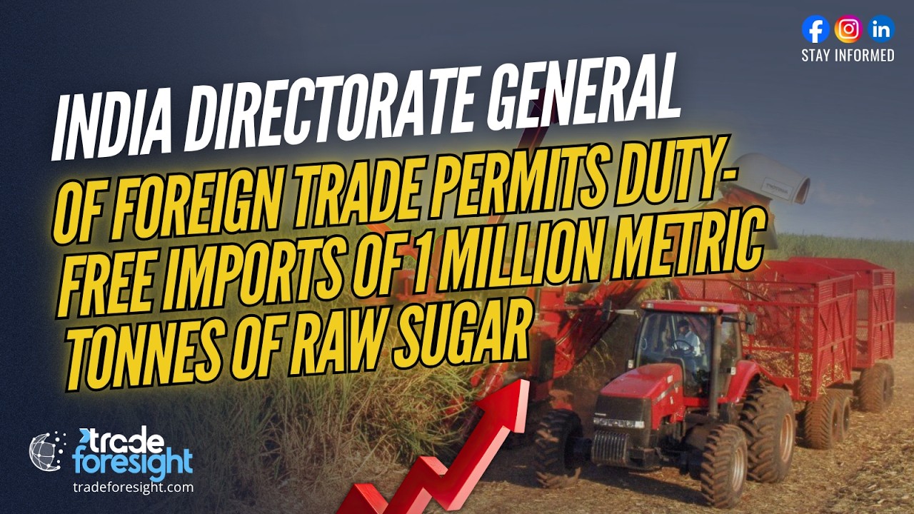 India allows duty-free imports of 1 million metric tonnes of raw sugar to boost local supply