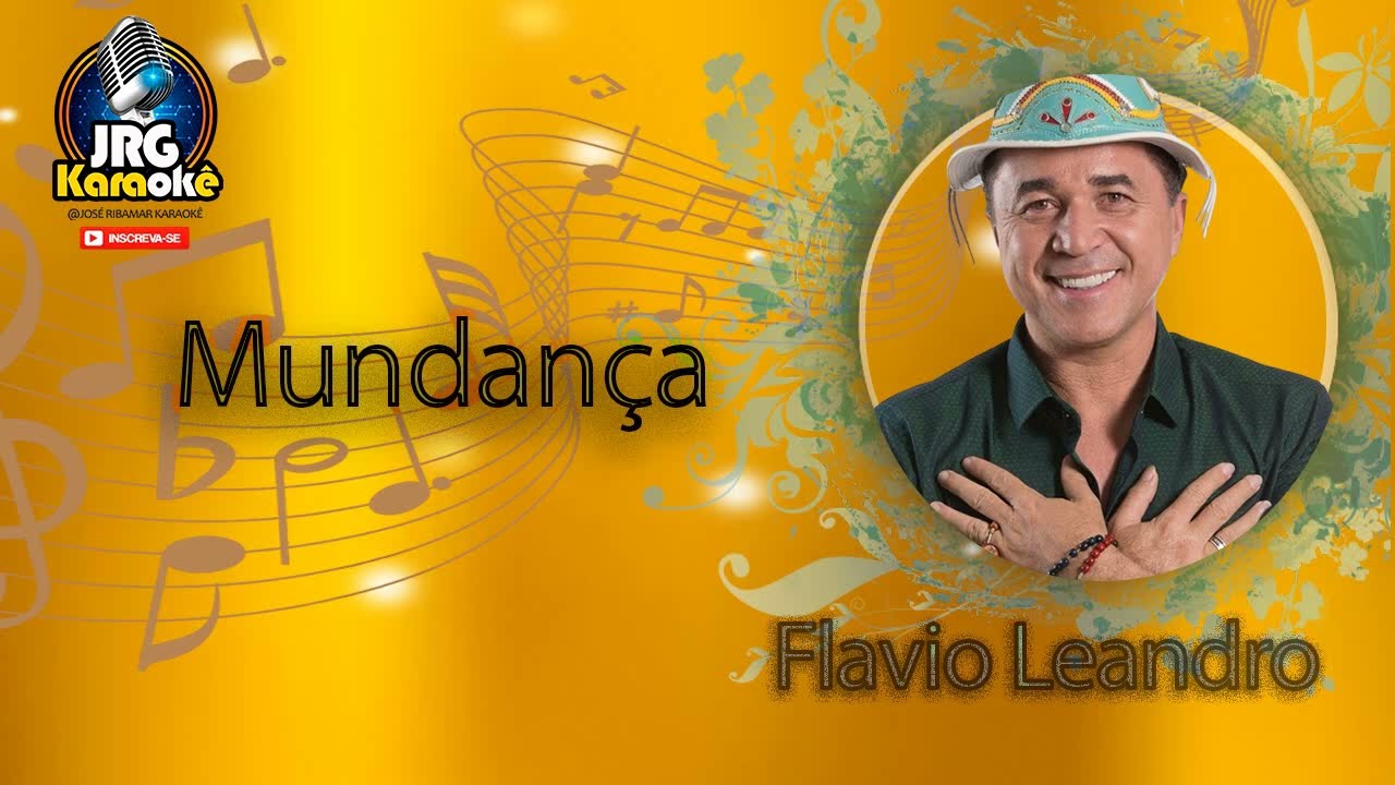 karaoke - Flávio Leandro   Mundança