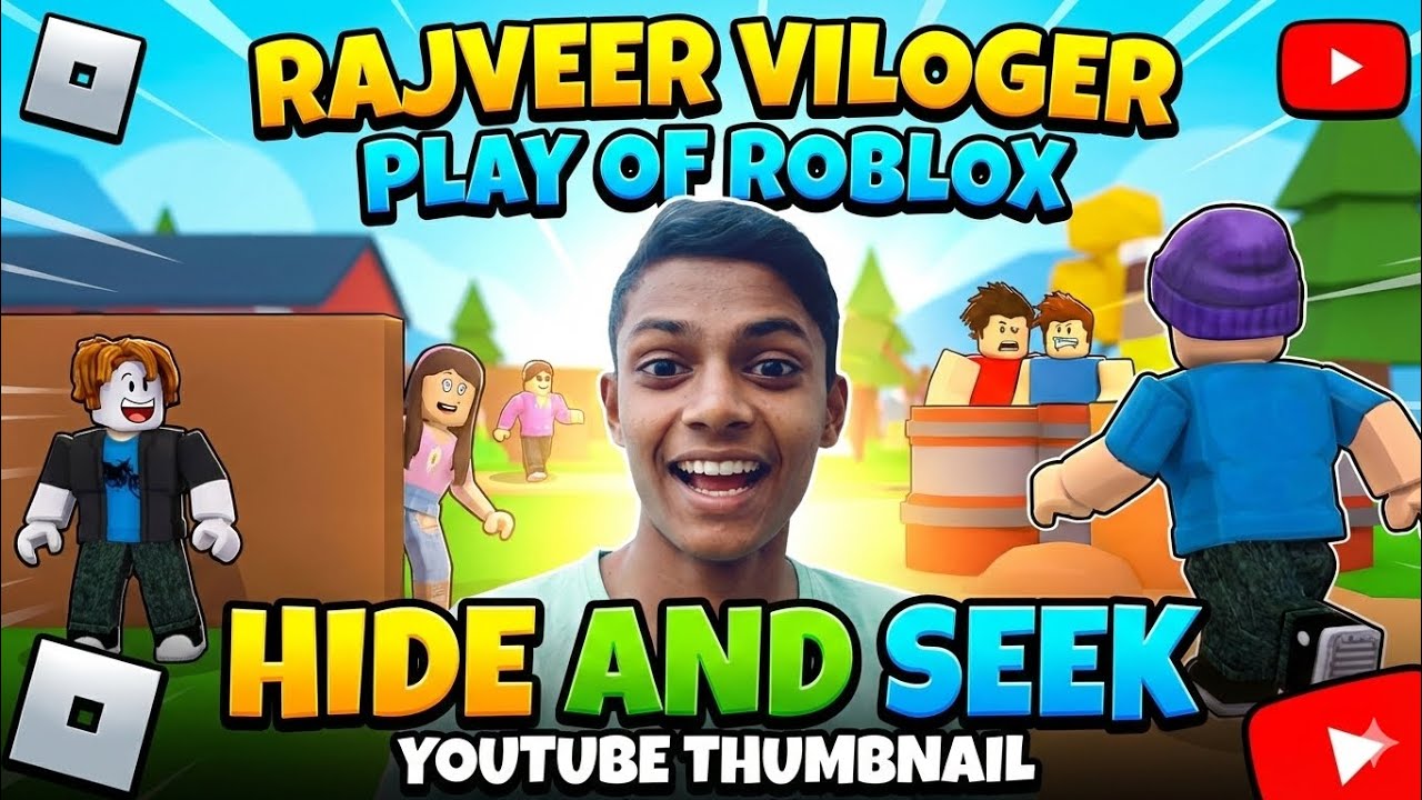 RAJVEER VOLGER PLAY OF ROBLOX HIDE AND SEEK 