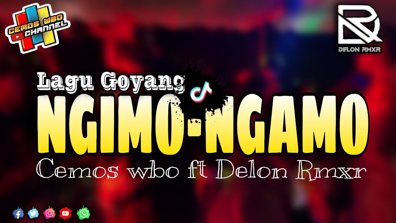 NGIMO - NGAMO___Lagu Remix Terbaru_Delon Rmxr 2025