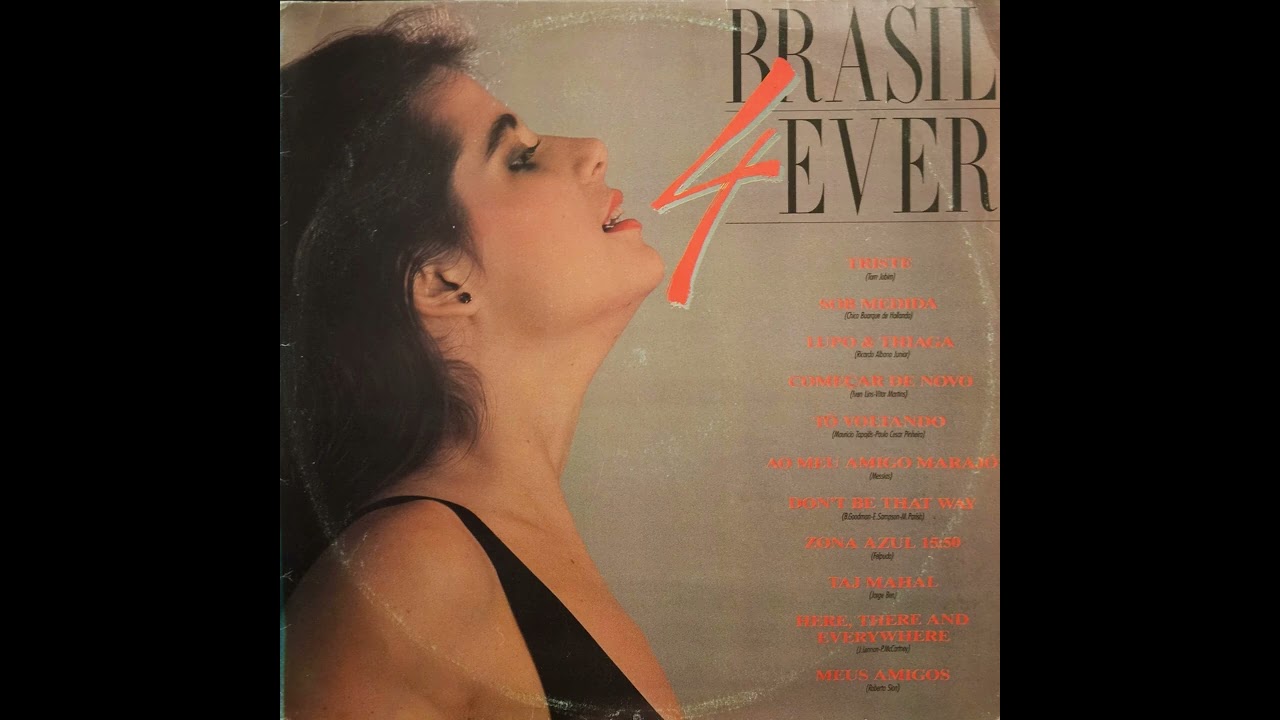 Brasil 4 Ever - Brasil 4 Ever (1980, LP completo) [reprensagem de 1986]