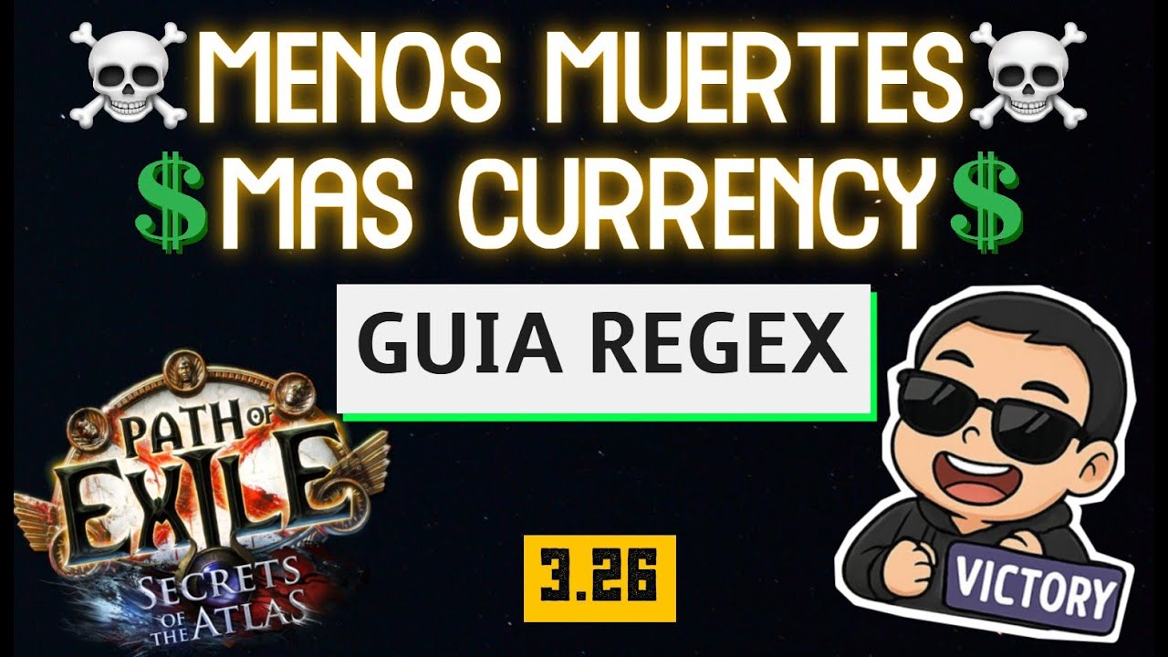 [POE 3.26] FARMEA MAS, MUERE MENOS | Aprende a usar REGEX | Secrets of the Atlas