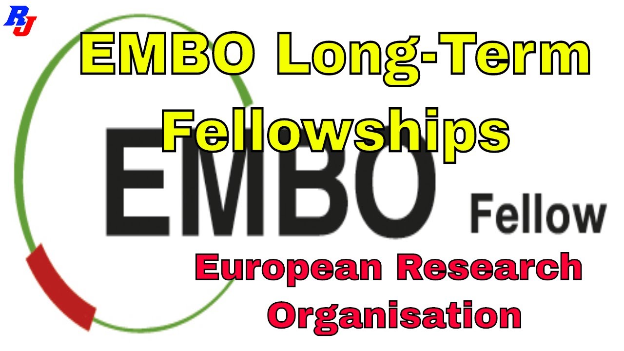 EMBO Long-Term Fellowships by European Research Organisation