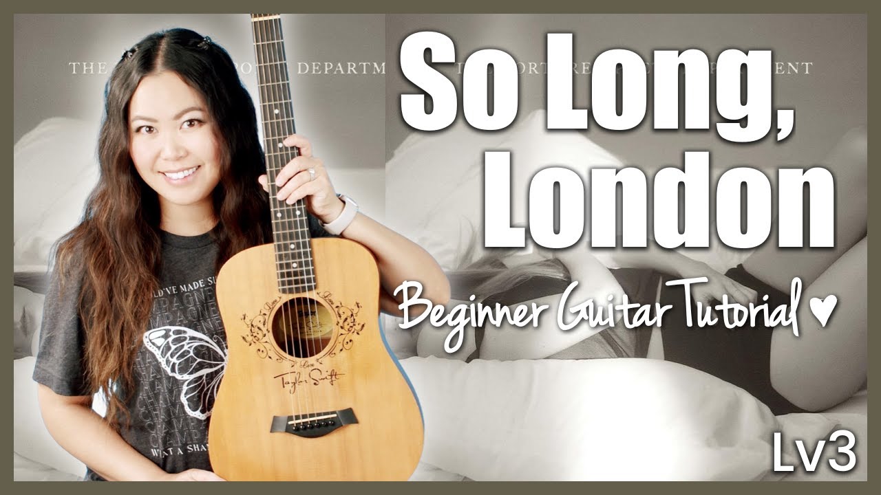 So Long, London 🤍 Taylor Swift EASY Guitar Tutorial Beginner Lesson | Chords | Strumming | Cover! 🎸