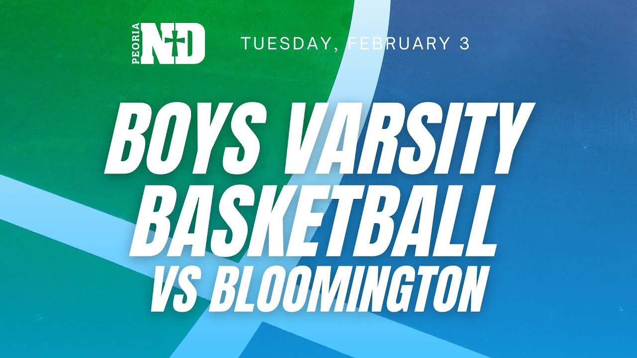 PND Boys Varsity Basketball vs Bloomington