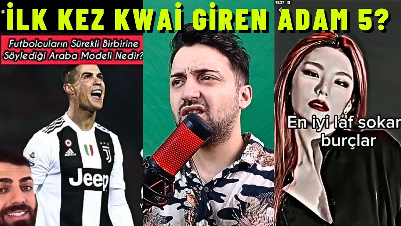 İLK KEZ KWAİ UYGULAMASINA GİREN BİRİ NE İZLER 5 ?