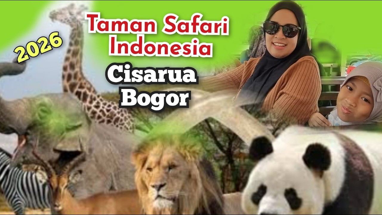 TAMAN SAFARI INDONESIA CISARUA BOGOR ❗❗ REVIEW TAHUN 2026