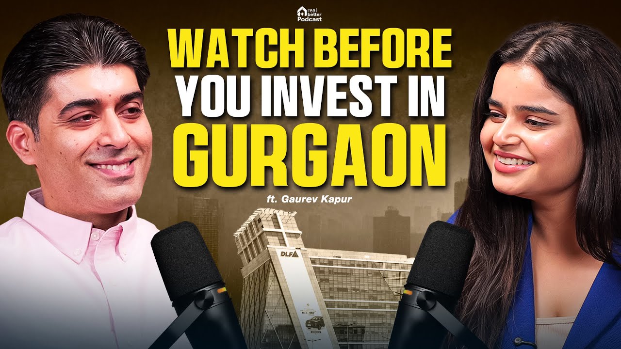 17 Years, 1000+ Investors, 1 Real Estate Truth – Gaurev Kapur Explains Gurugram Investment Secrets
