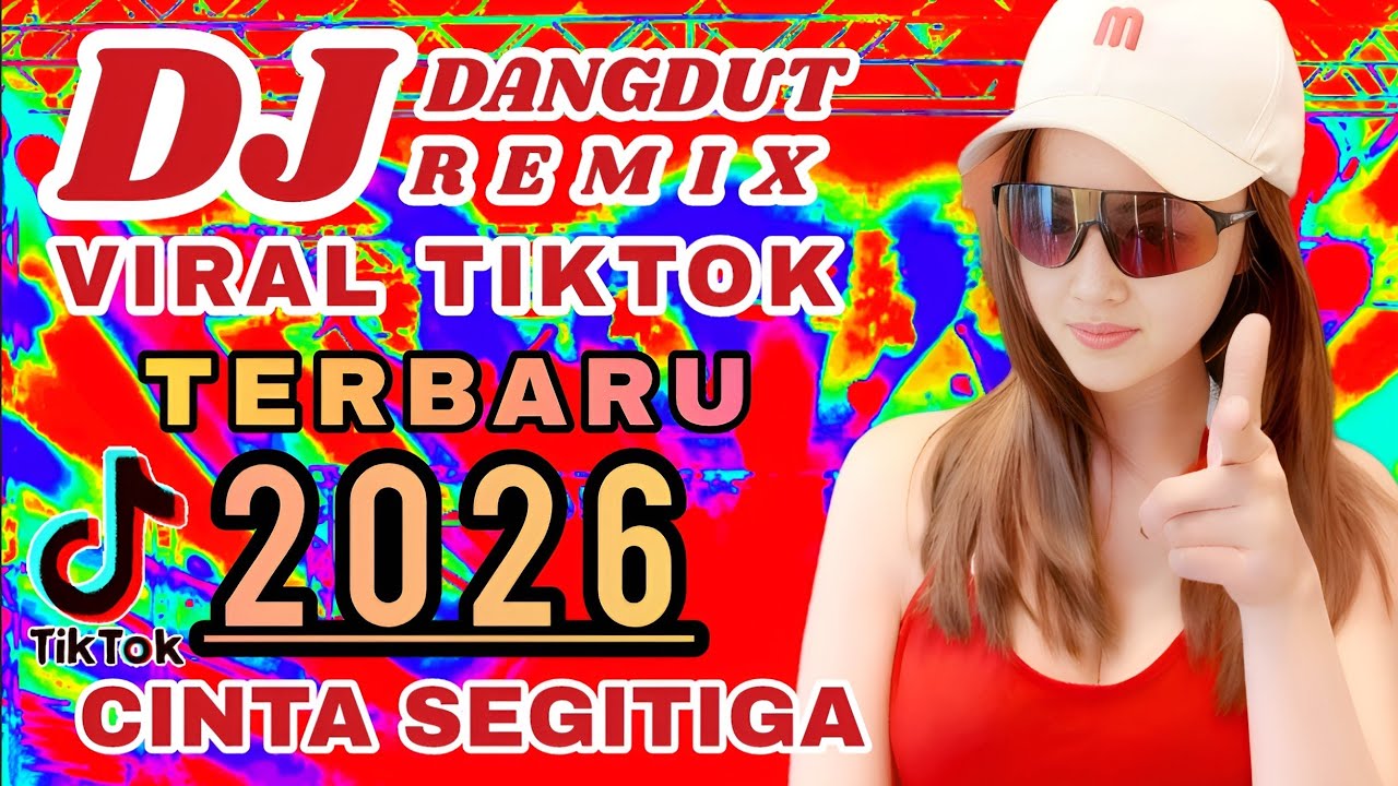 Dj dangdut remix viral tiktok 🔥 terbaru 2026//cinta segitiga - cocok menemani aktivitas dan santai 