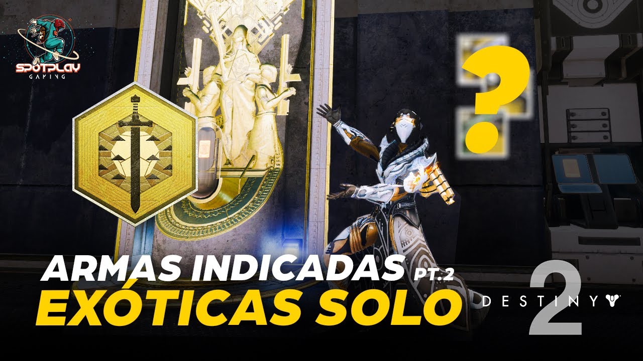 Como Pegar ARMAS EXÓTICAS SOLO - Indicações Monumento Exótico - Tutorial Novos Jogadores Destiny 2