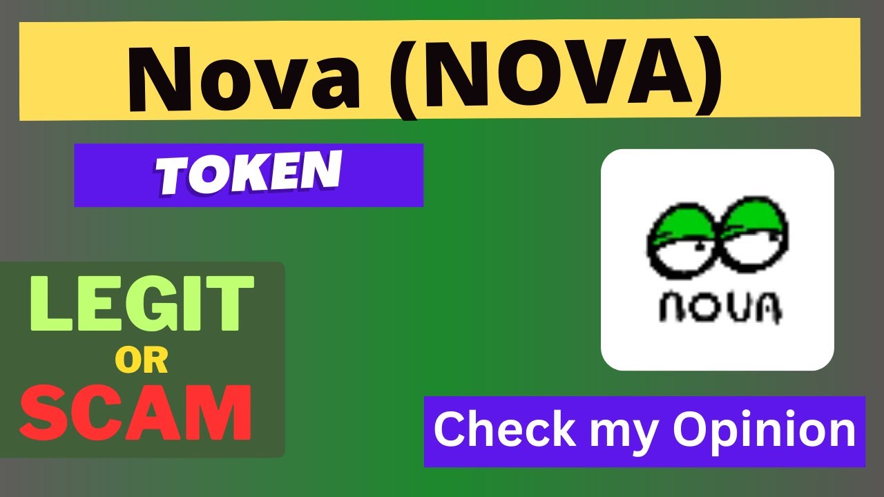 Is Nova (NOVA) Token Legit or Scam ??