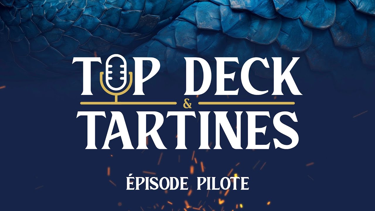 Top Deck & Tartines - épisode pilote