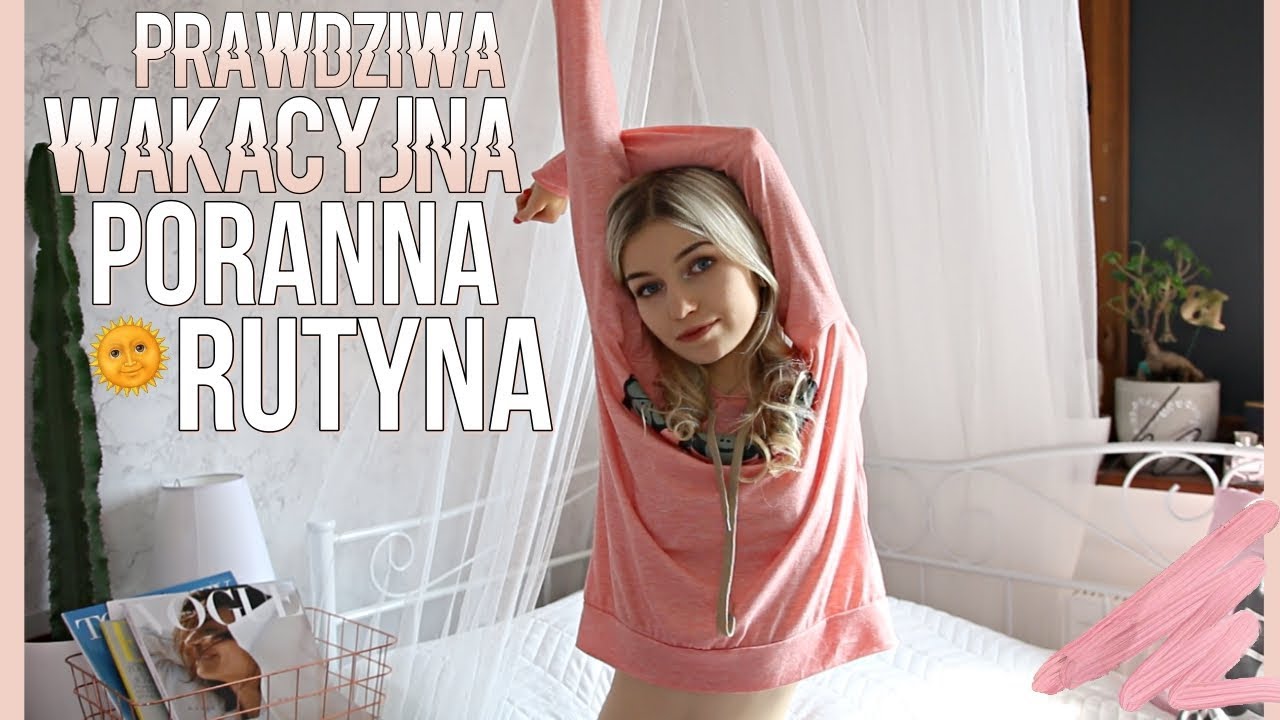 WAKACYJNA PORANNA RUTYNA | SUMMER MORNING ROUTINE