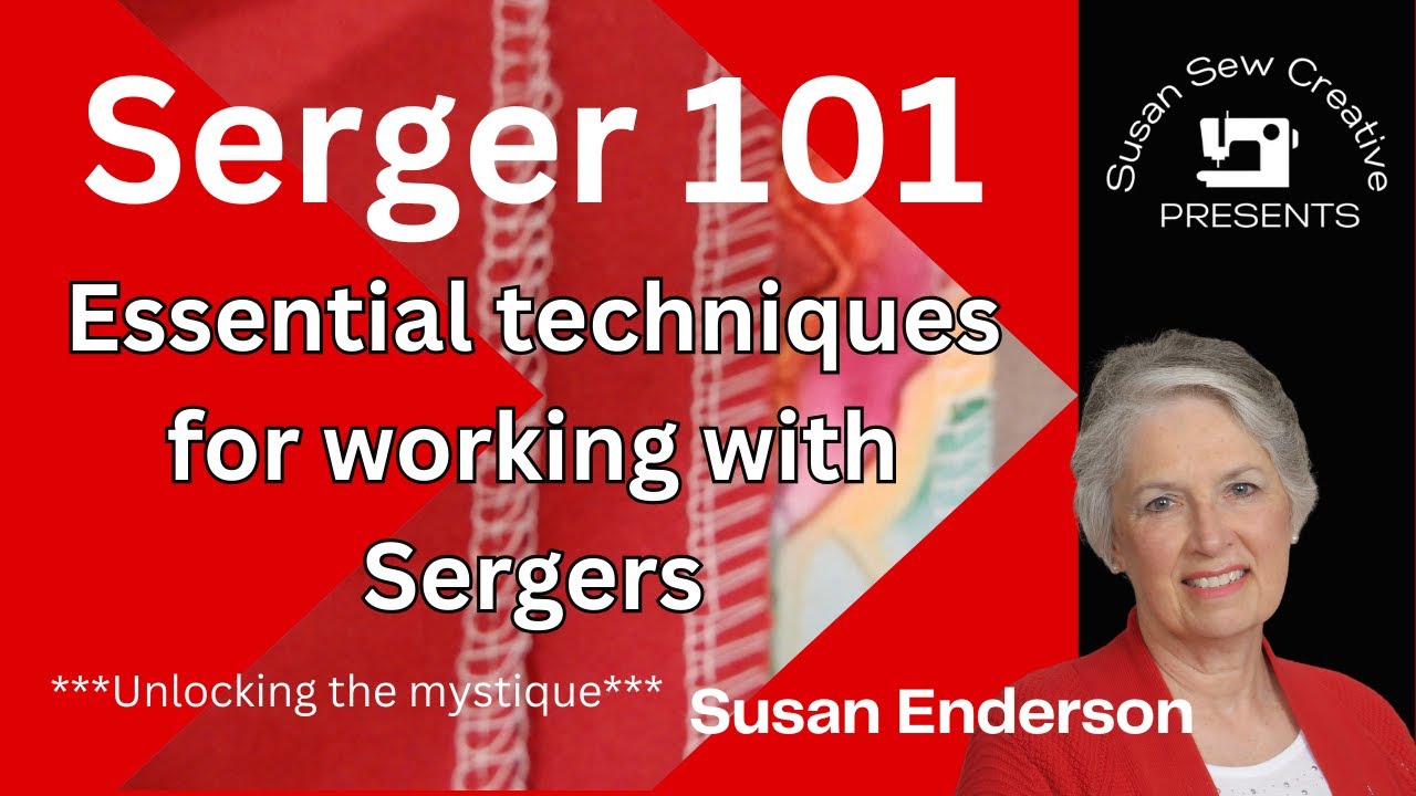 Serger101 #serger essential techniques