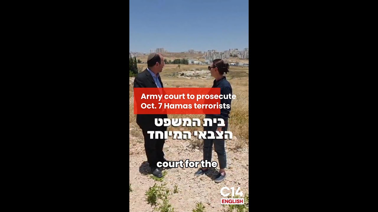 IDF military court for Oct. 7 Hamas terrorists