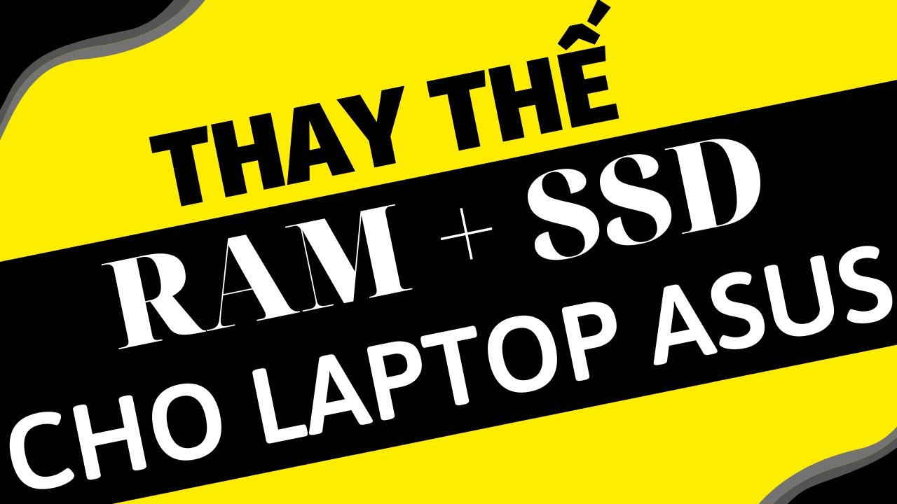Chi tiết thay Ram và SSD cho Laptop cũ 8 năm tuổi|Asus X401A