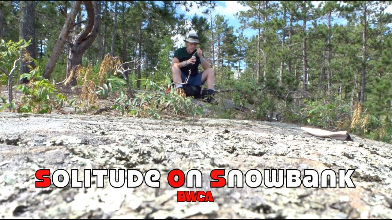 Solitude on Snowbank....BWCA