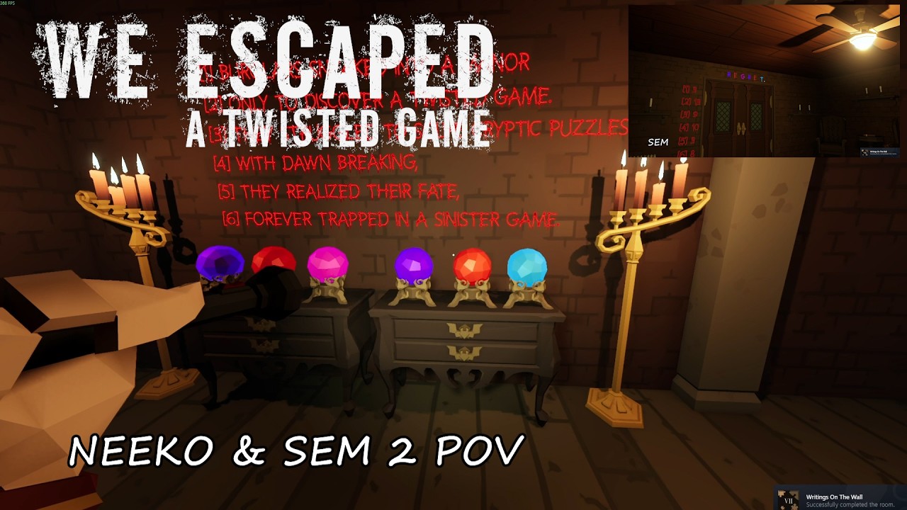 #7 Writings On The Wall - We Escaped a Twisted Game | neeko & sem 2 POV