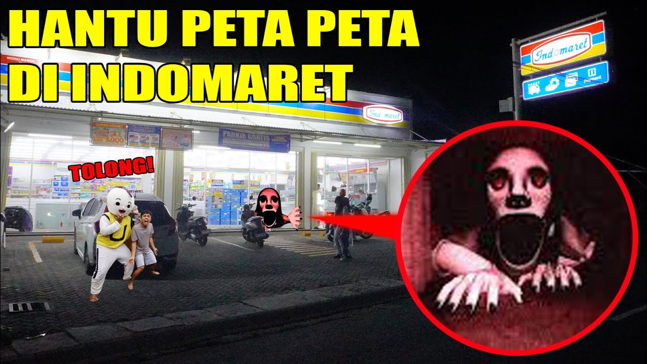 HANTU PETA PETA DI INDOMARET?!