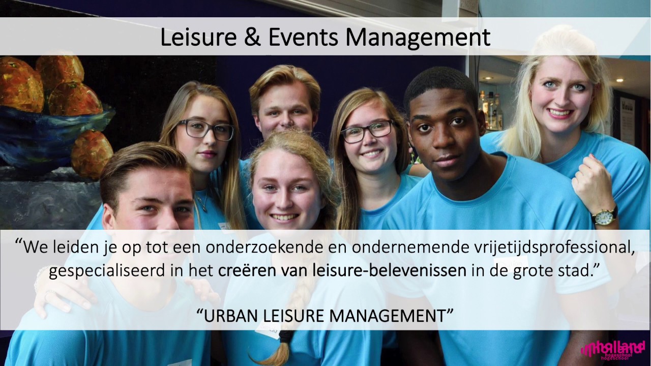 Inholland - Docenten vertellen over de studie Leisure & Events Management