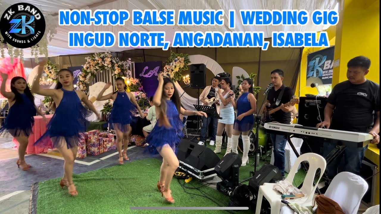 NON-STOP BALSE MUSIC | WEDDING GIG IN INGUD NORTE, ANGADANAN, ISABELA
