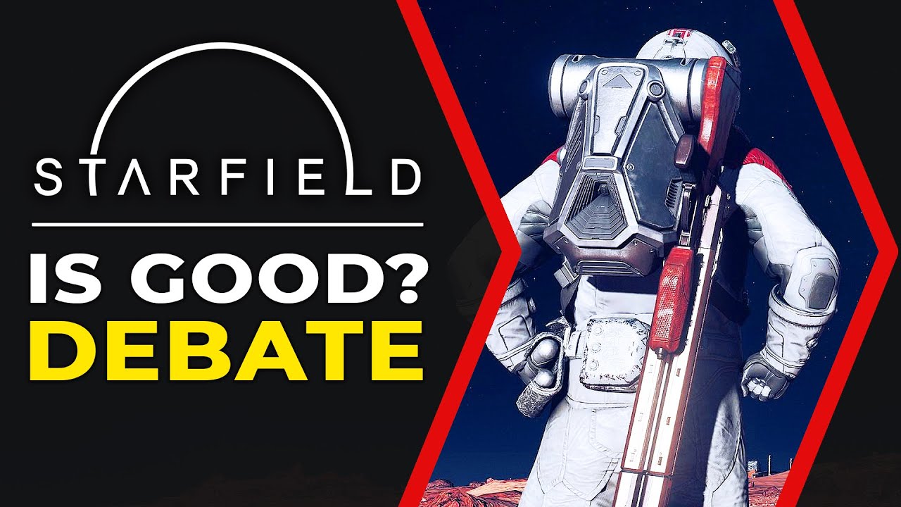 Starfield Is Good Debate