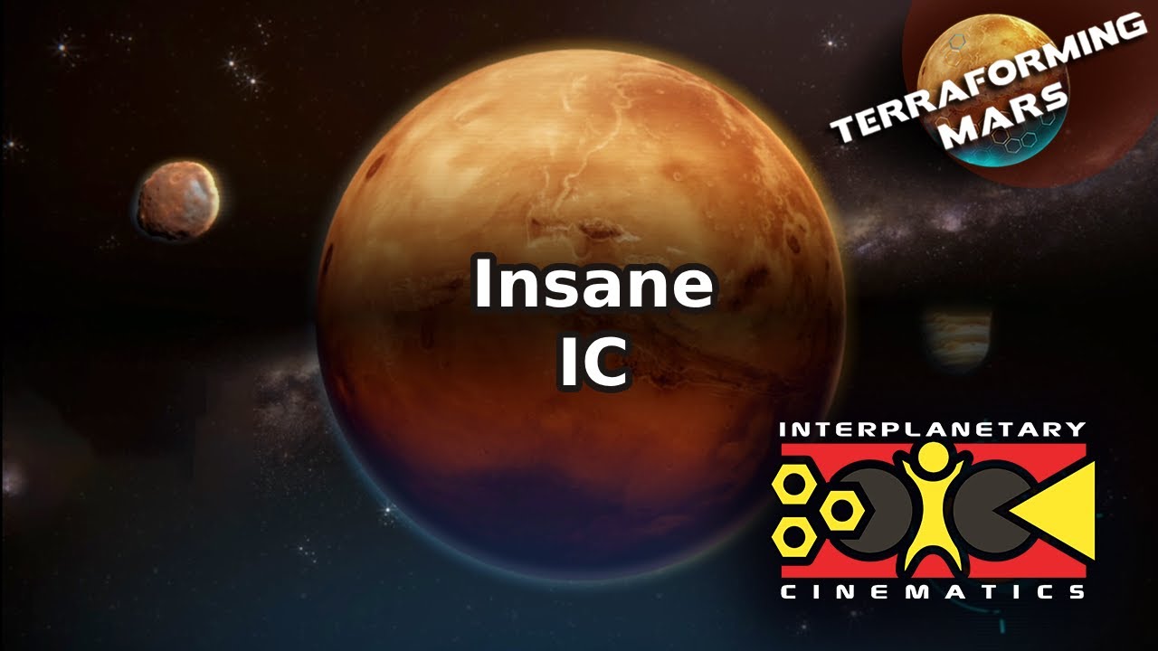 Insane IC | Terraforming Mars Online