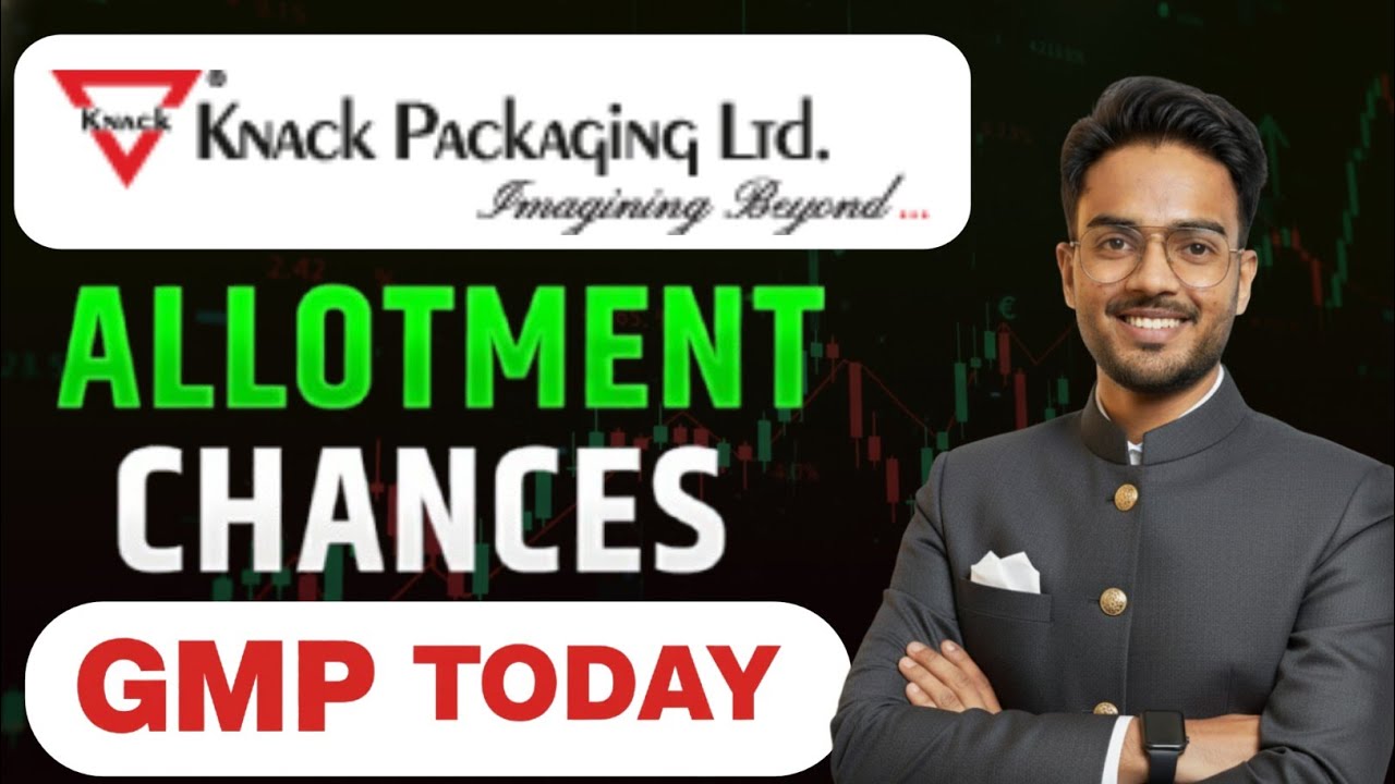 Knack Packaging IPO Allotment Chances | Knack Packaging IPO GMP Today