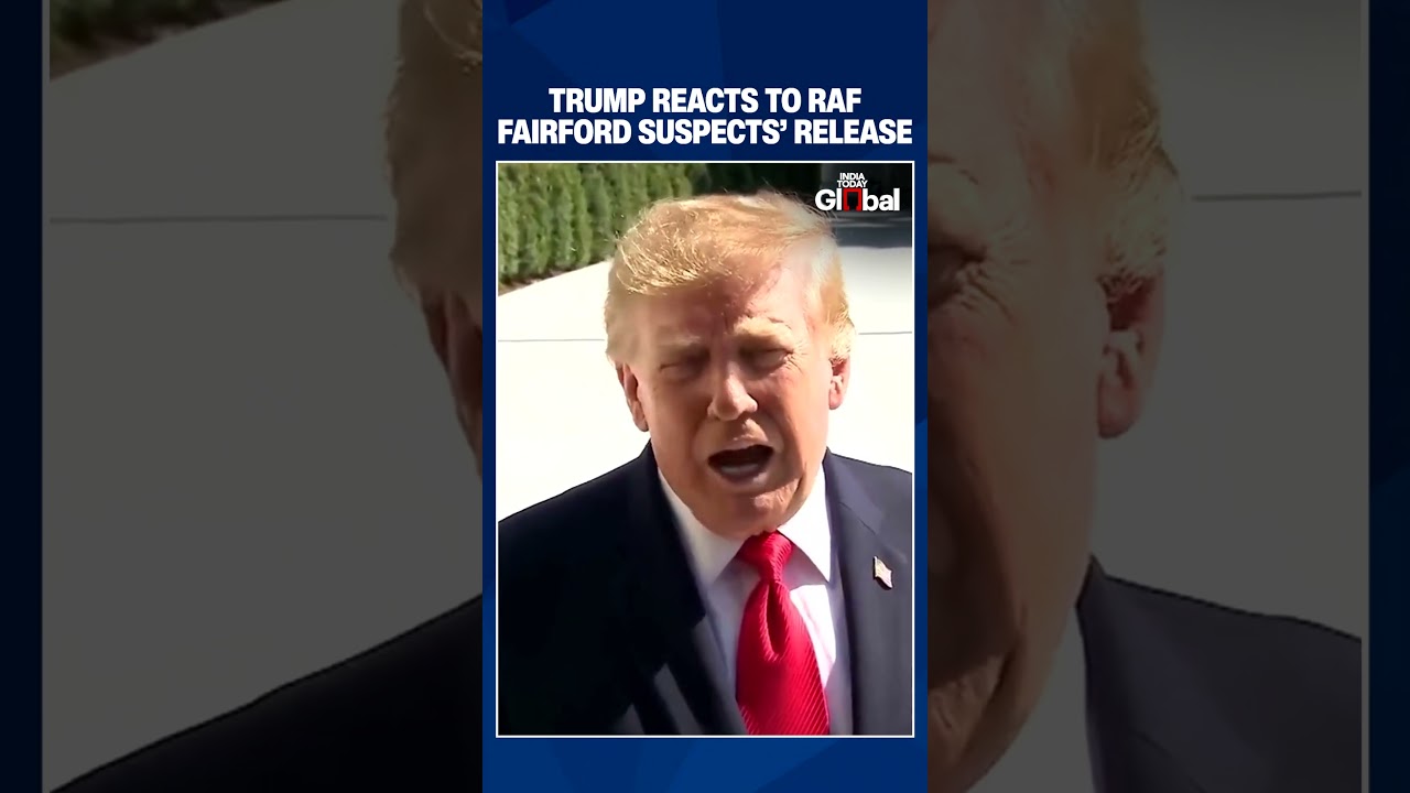 Trump &ldquo;Surprised&rdquo; as UK Releases Five RAF Fairford Terror Suspects on Bail Amid Probe | #shorts