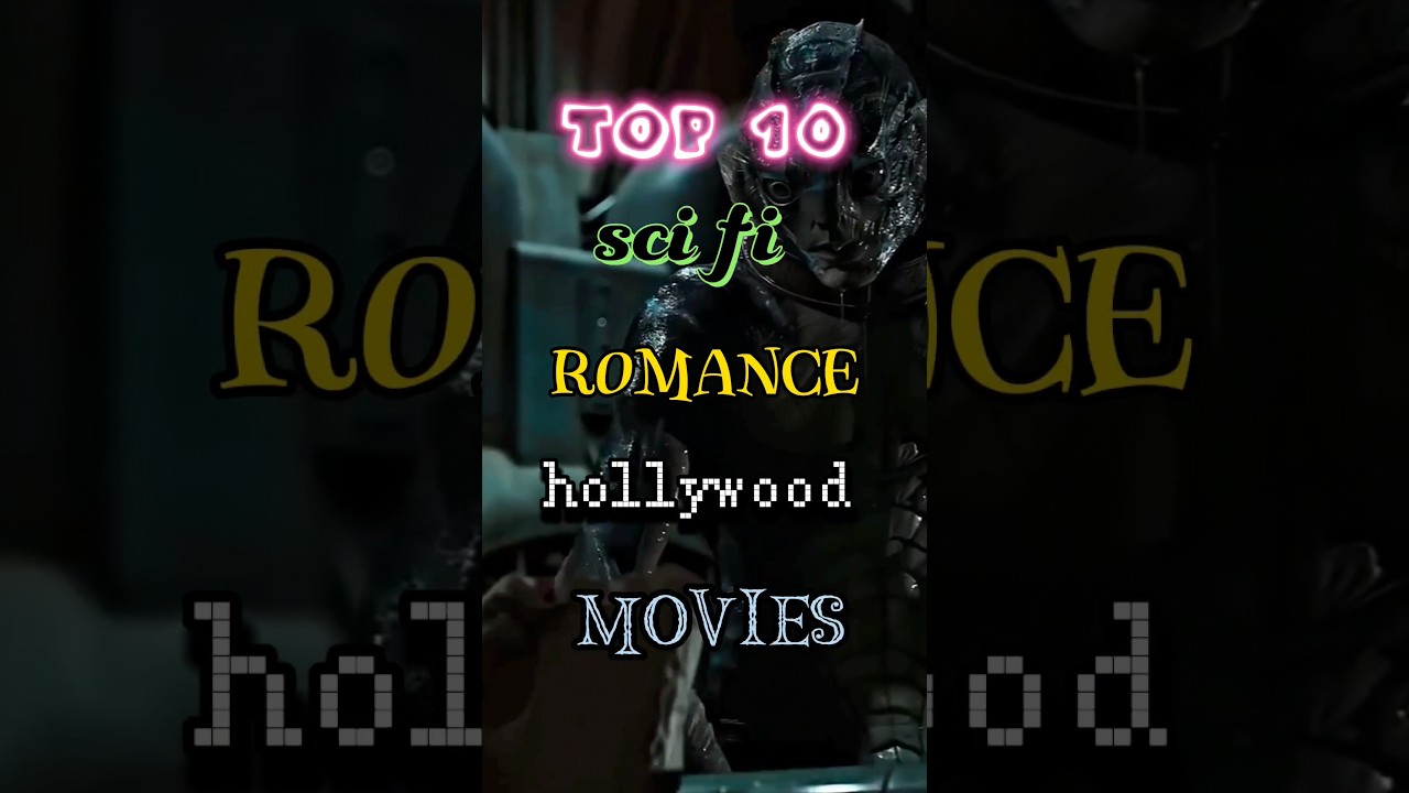 top 10 sci fi romance Hollywood movies #scifi #romance #hollywood