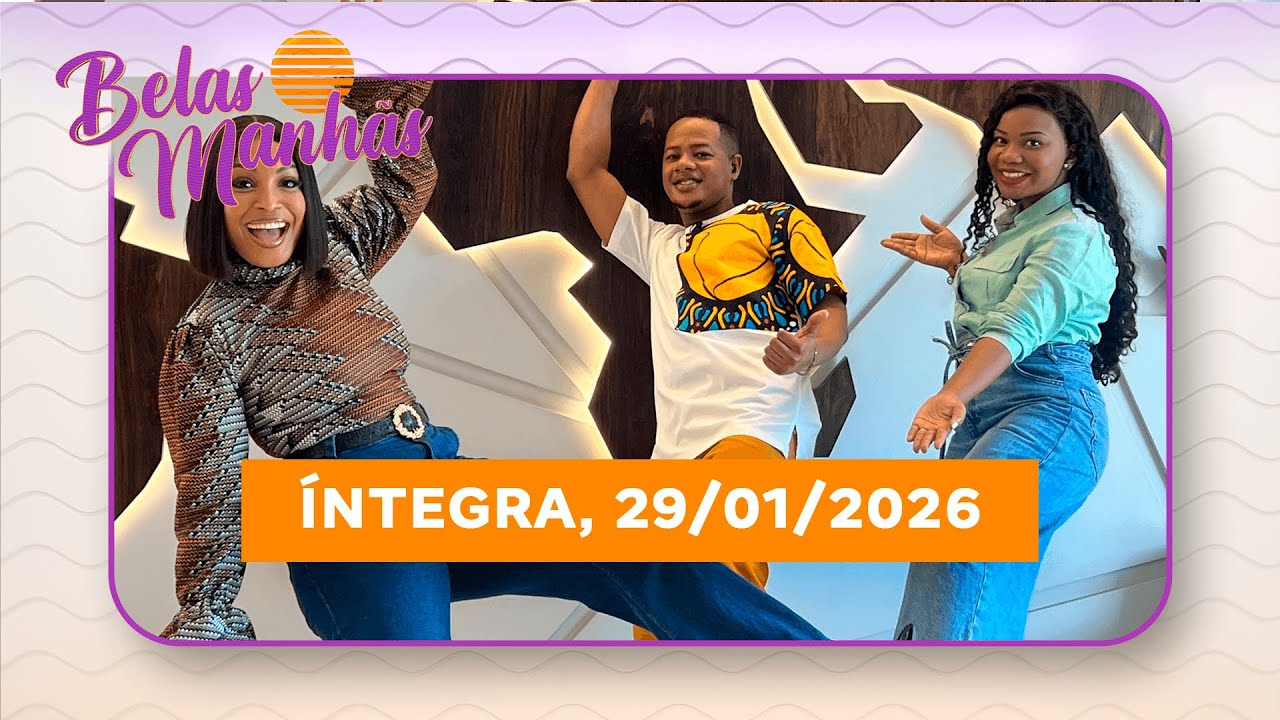 Assista na íntegra o Belas Manhãs  29/01/2026