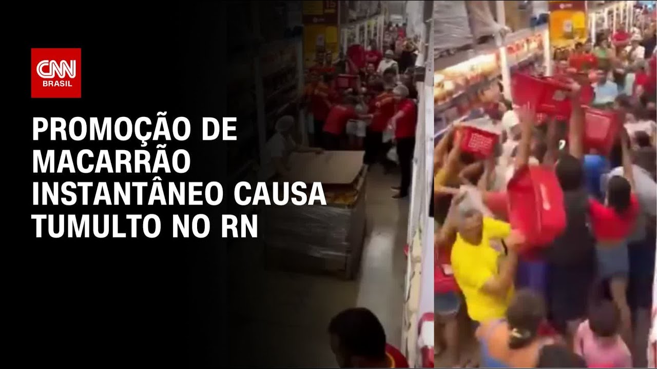 Macarrão instantâneo a um centavo causa tumulto no Rio Grande do Norte | CNN 360º