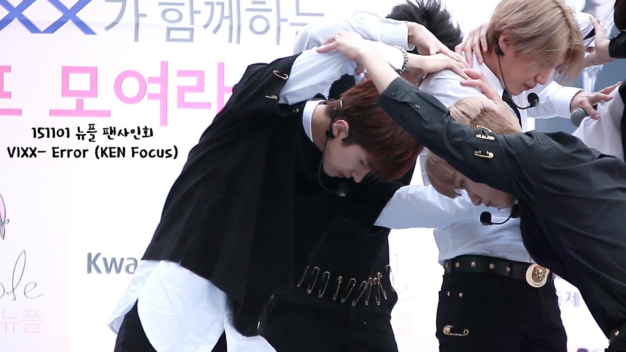 [빅스 켄] 151101 뉴플 팬사인회 VIXX-Error (KEN Focus)
