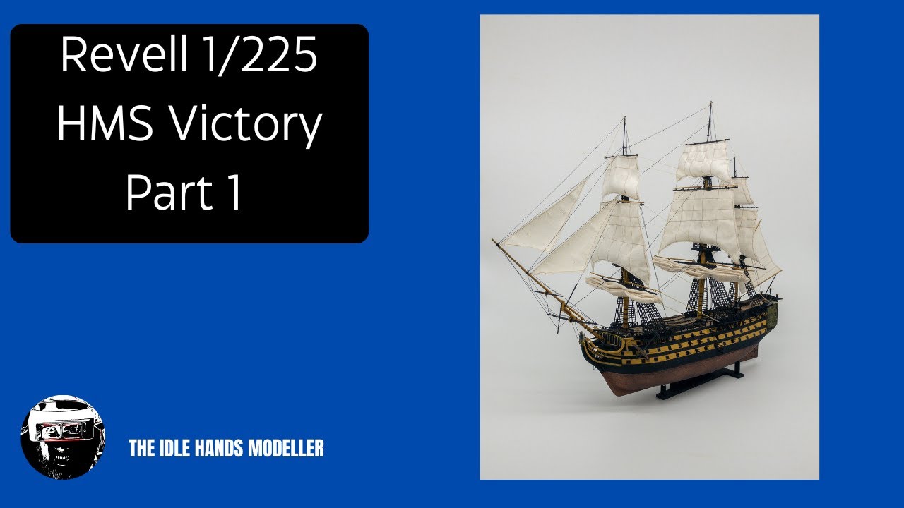 Revell 1/225 HMS Victory Part 1