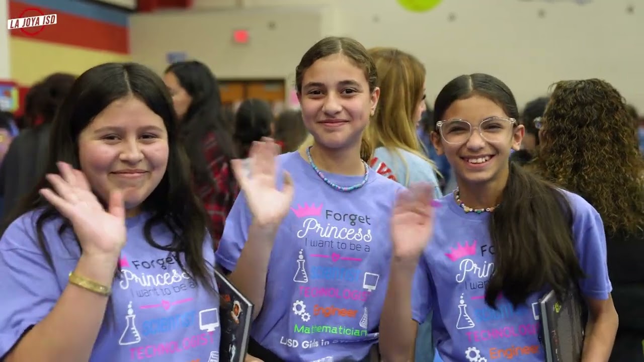 La Joya ISD Texas Girls in STEM Day